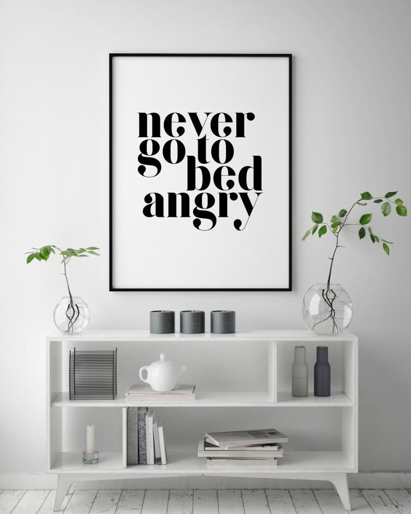 Never go to bed angry Постер