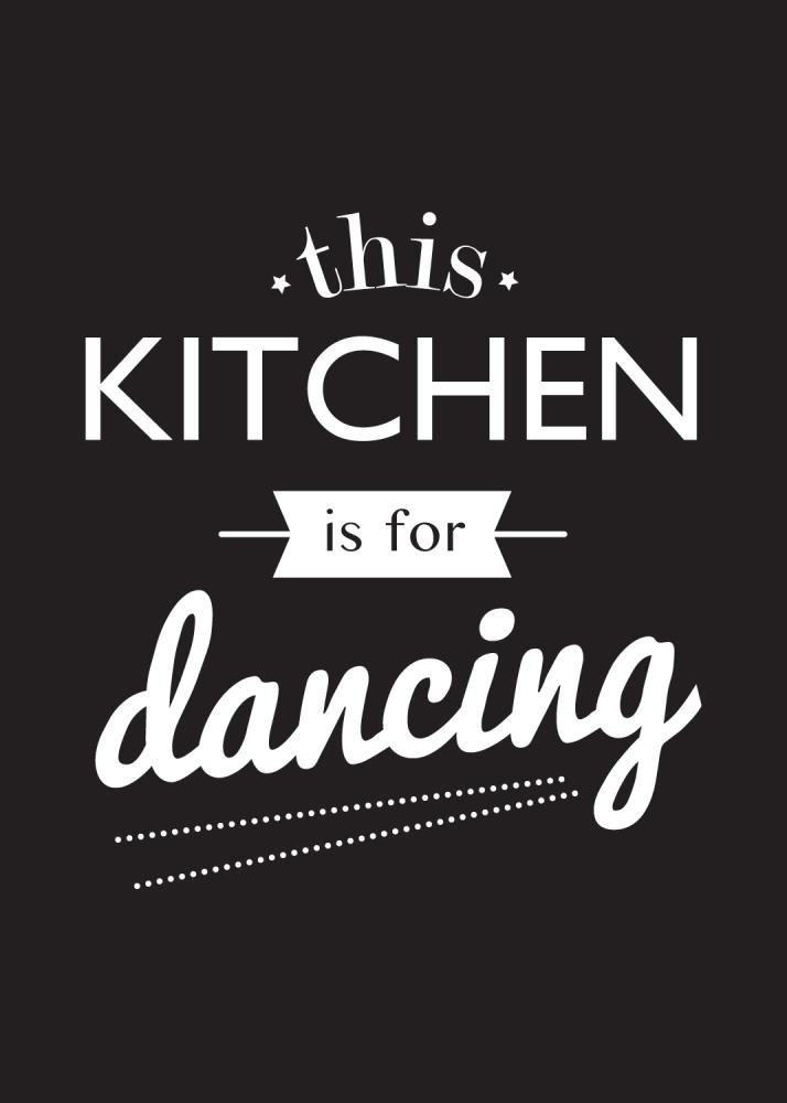 This Kitchen is for Dancing Постер