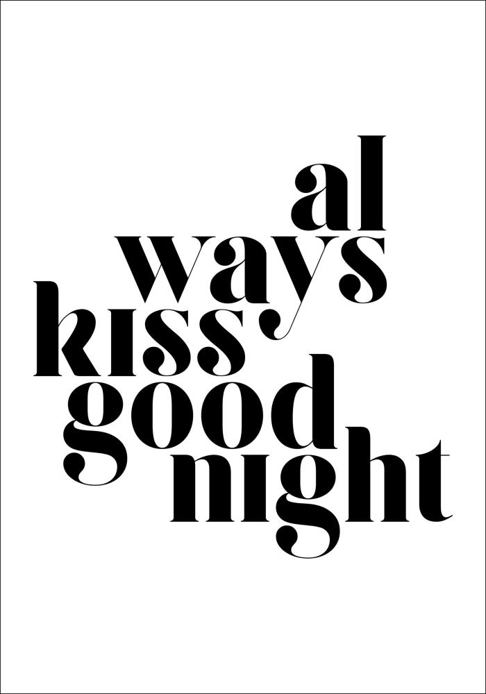 Always Kiss Good Night Постер