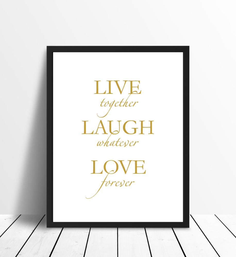 Live, laugh, love - Златоподобно Постер