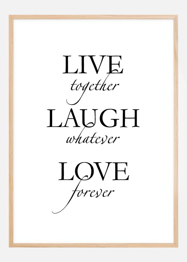 Live, laugh, love - Черно Постер