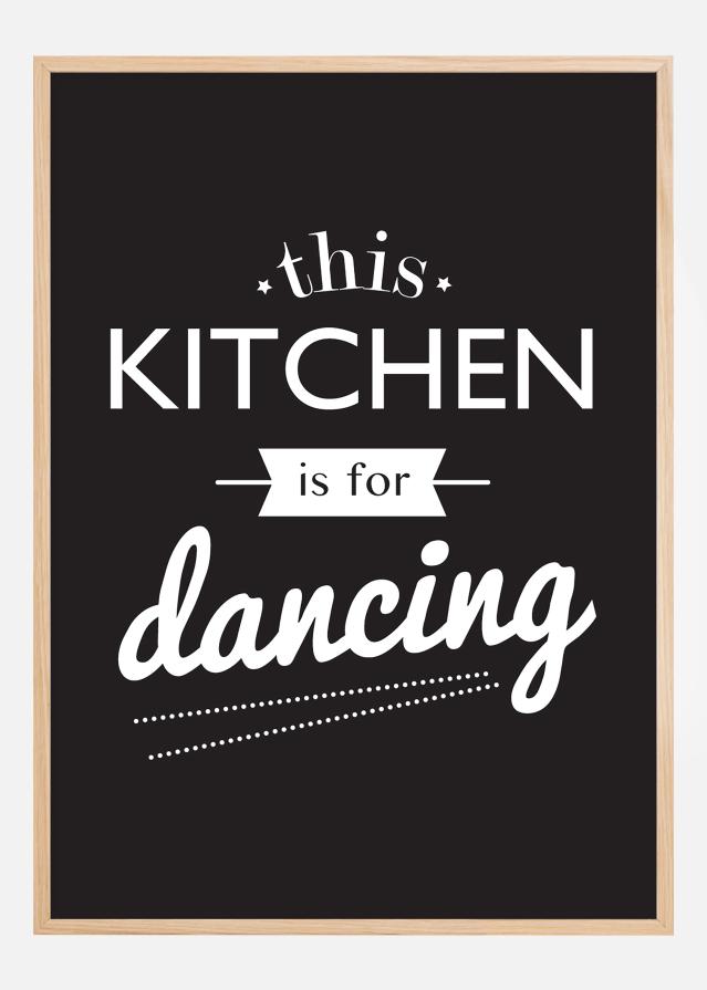 This Kitchen is for Dancing Постер