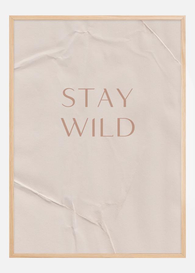 Stay Wild Постер