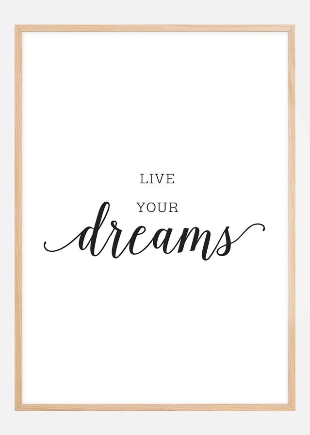 Live your dreams Постер