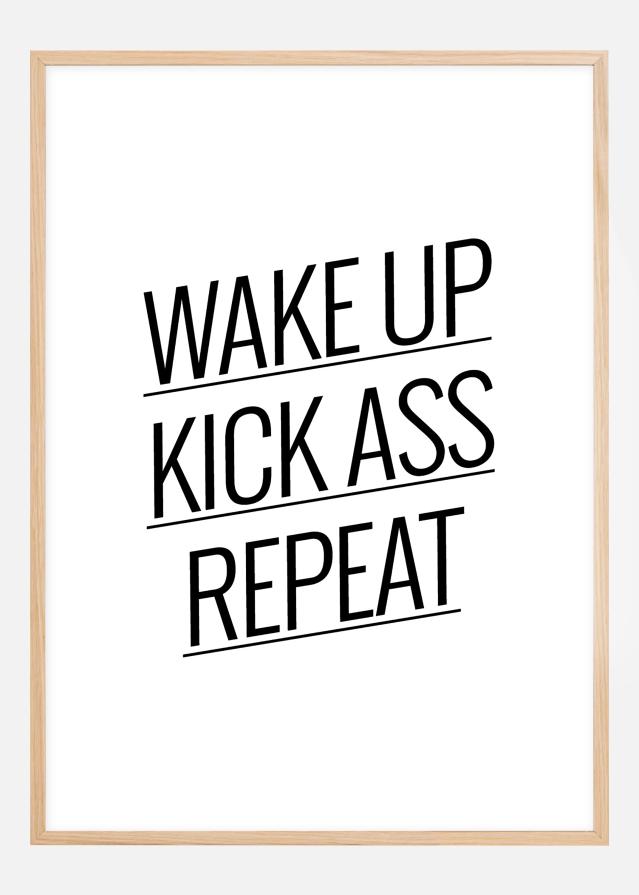 Wake up Kick ass Repeat - Постер