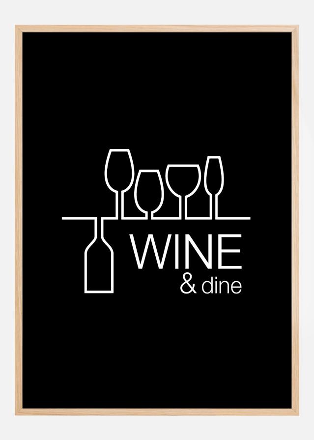 Wine & dine - Бял печат върху черен фон Постер