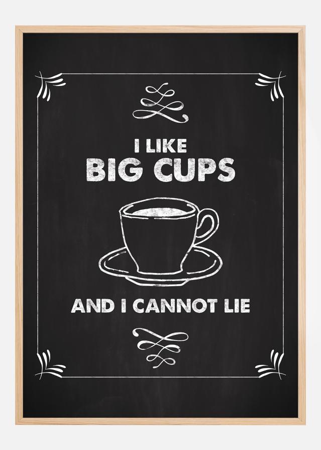 I like big cups Постер