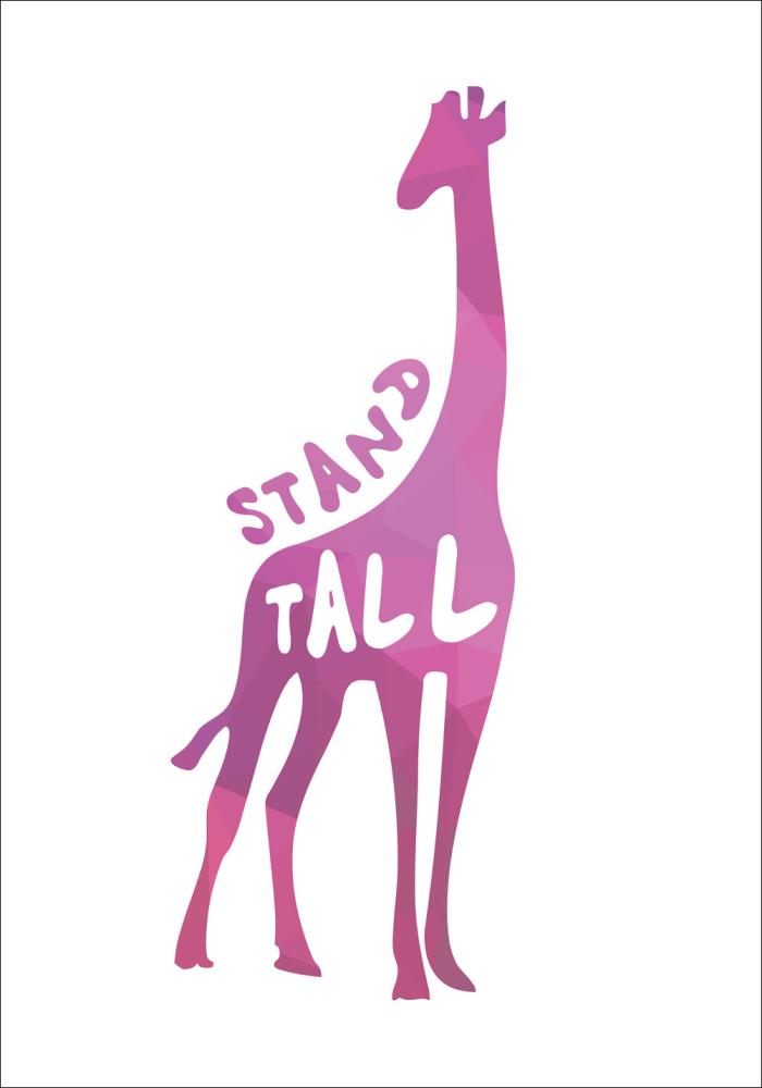 Giraffe stand tall - Розово Постер