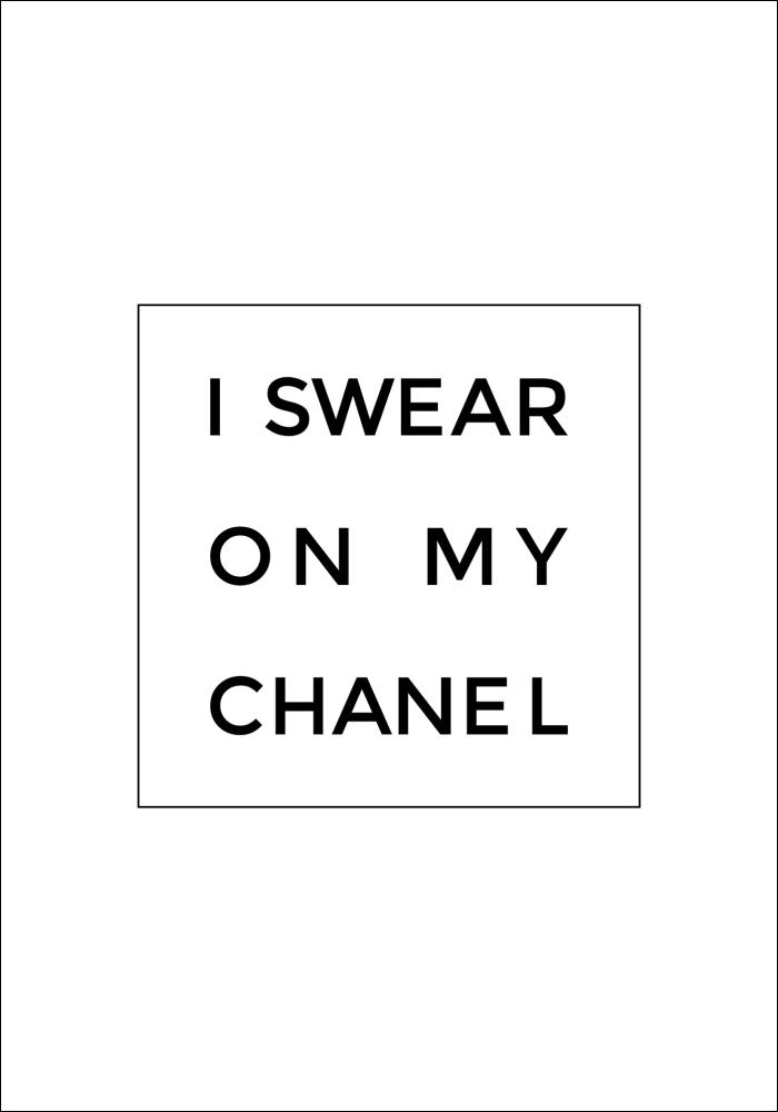 I swear on my chanel Постер