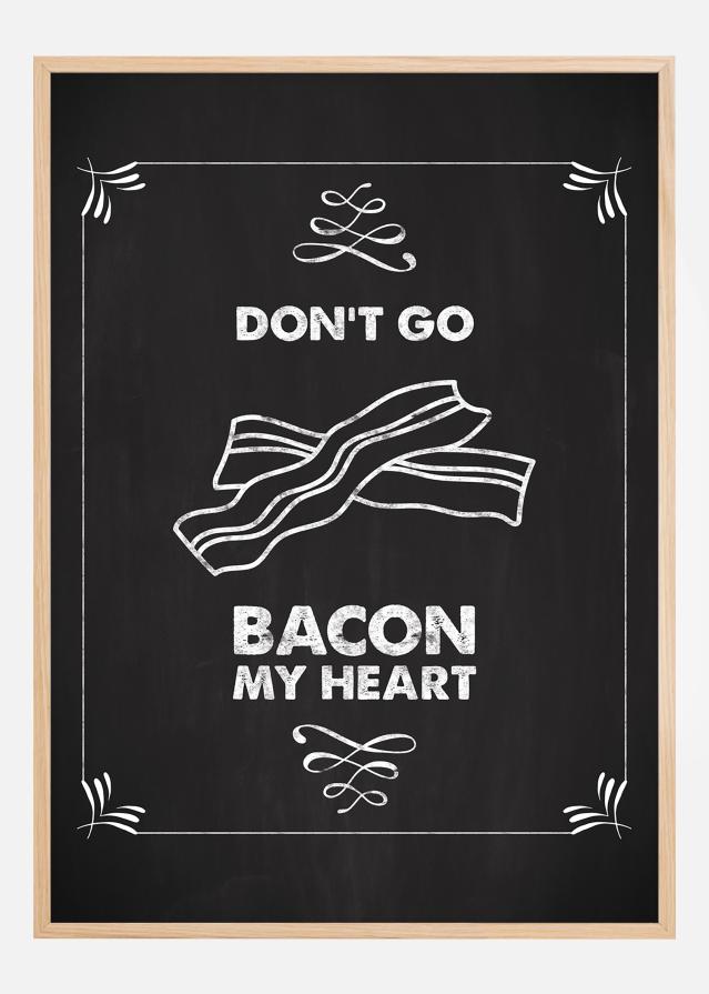 Don´t go bacon my heart Постер