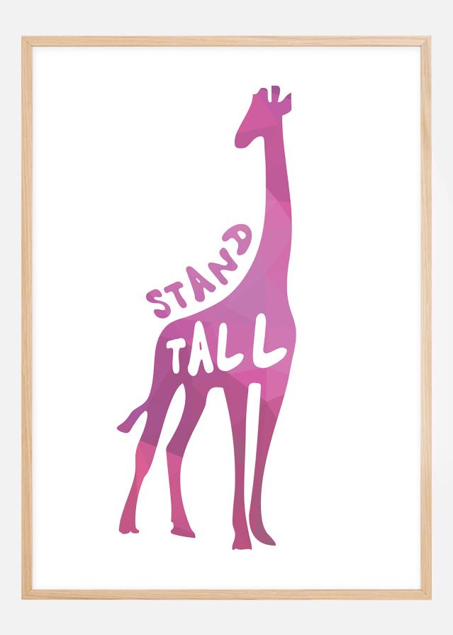 Giraffe stand tall - Розово Постер