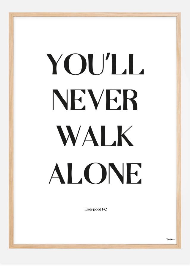 You Will Never Walk Alone - Liverpool Постер